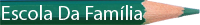 Escola Da Família